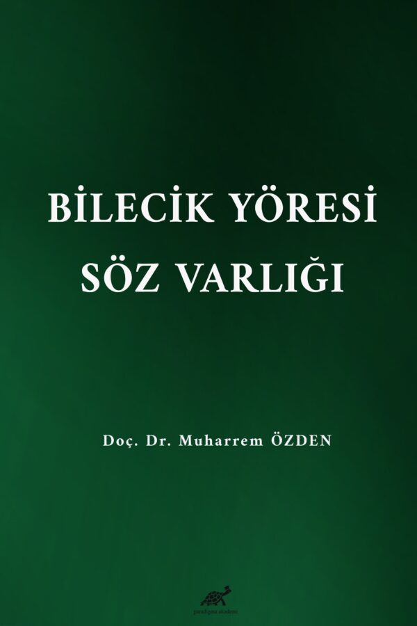 Bilecik Yöresi Söz Varlığı