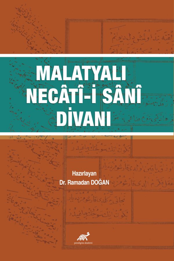 Malatyalı Necâtî-i Sânî Divanı