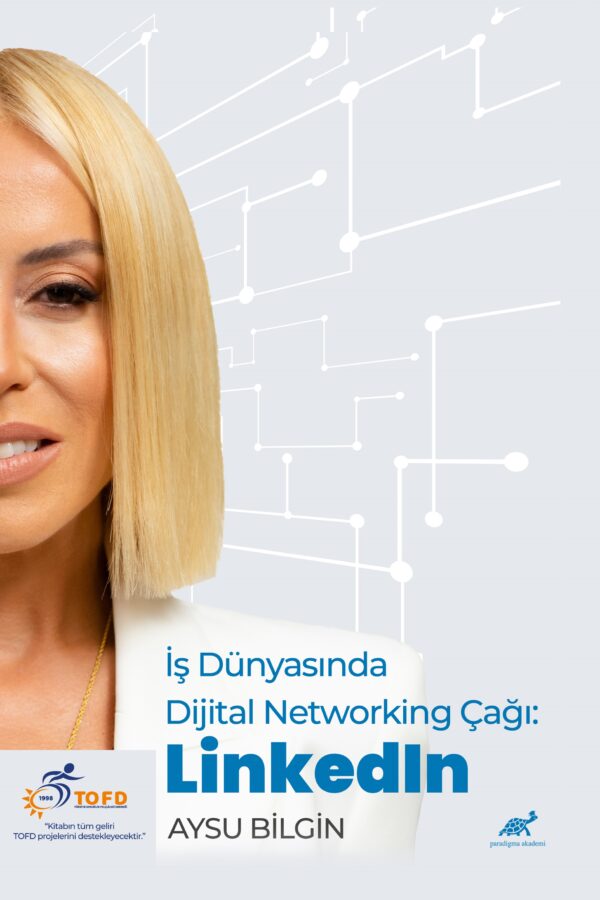 İş Dünyasında Dijital Networking Çağı: LinkedIn