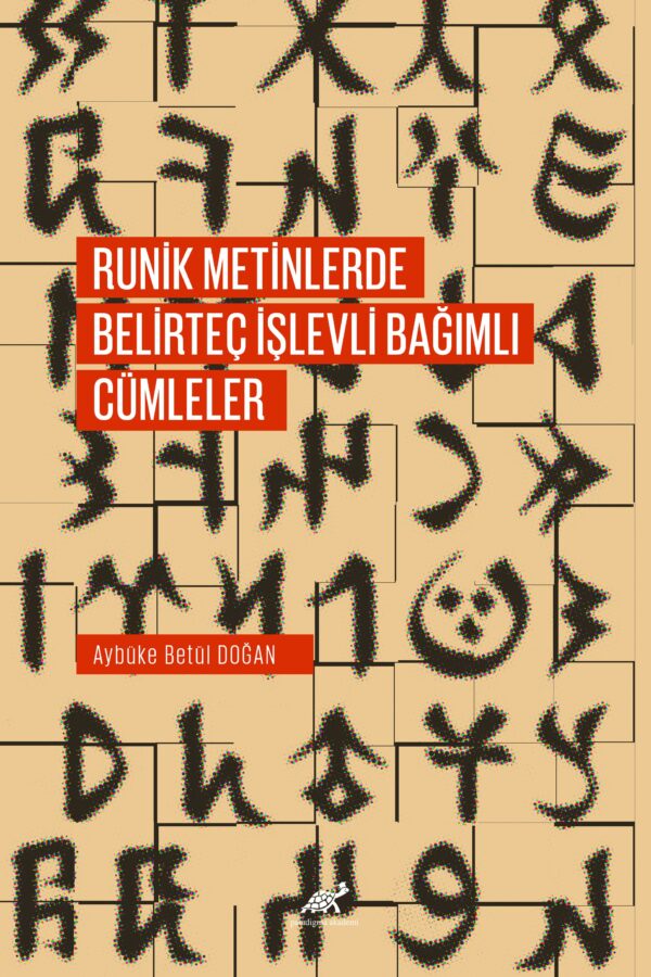 Runik Metinlerde Belirteç İşlevli Bağımlı Cümleler