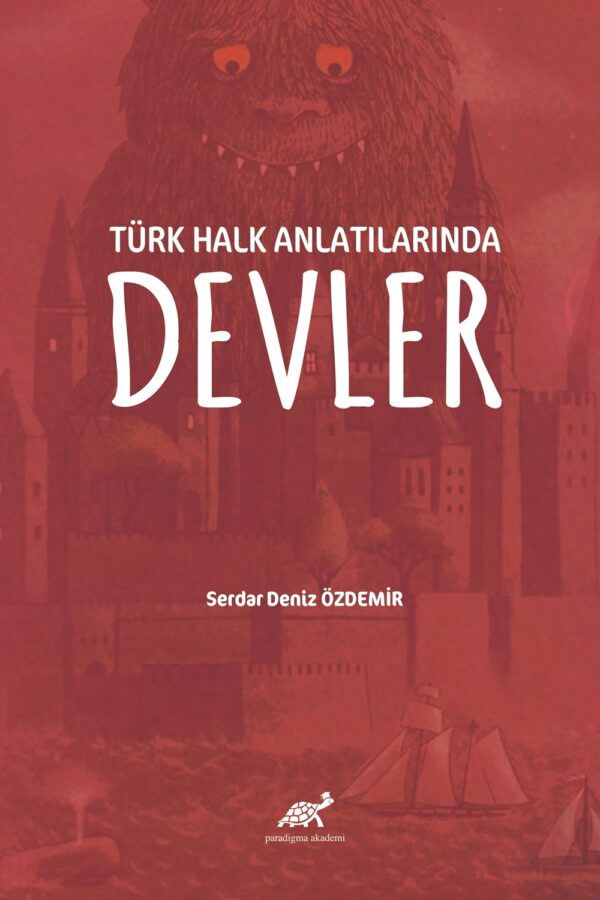 Türk Halk Anlatılarında Devler