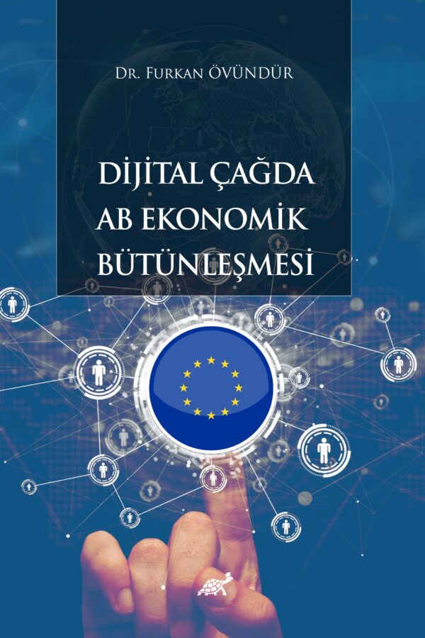 Dijital Çağda AB Ekonomik Bütünleşmesi