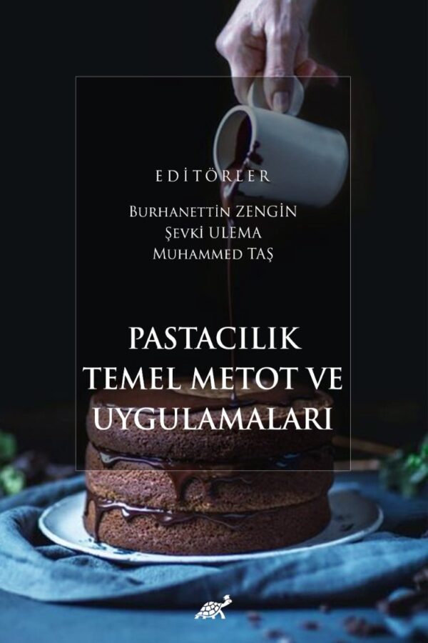 Pastacılık Temel Metot ve Uygulamaları