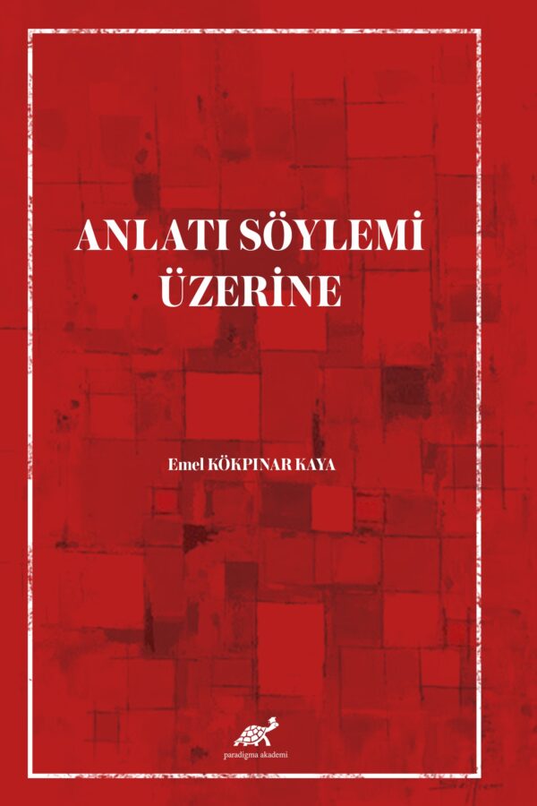 Anlatı Söylemi Üzerine