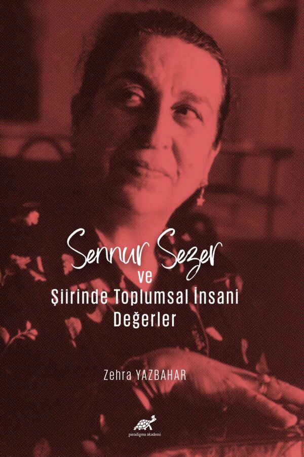 Sennur Sezer ve Şiirinde Toplumsal İnsani Değerler