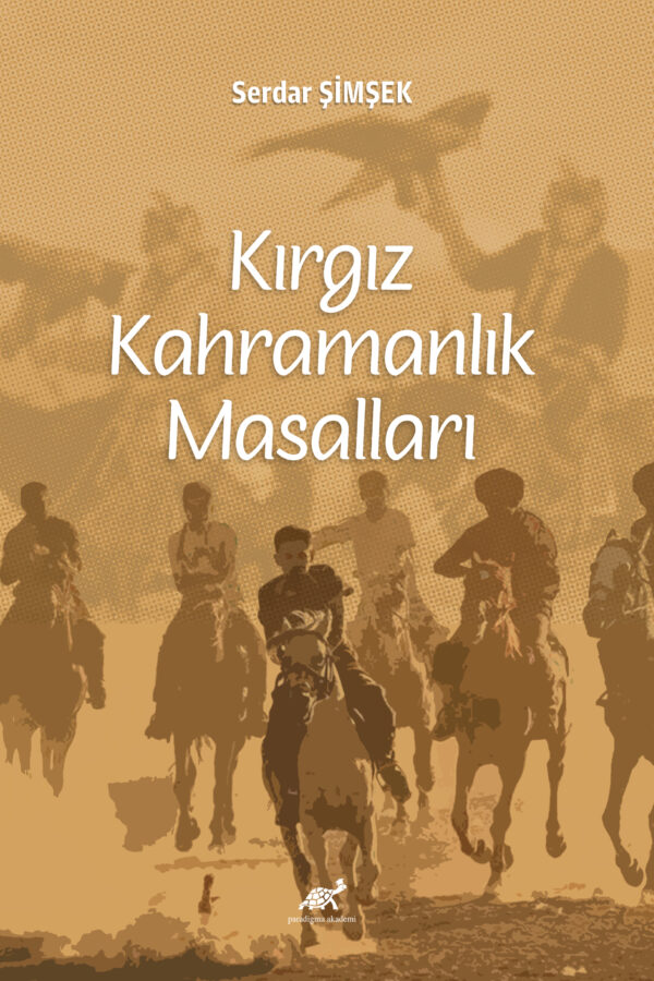 KIRGIZ KAHRAMANLIK MASALLARI