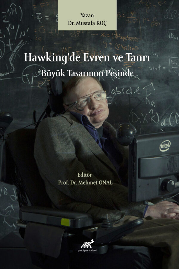 HAWKİNG’DE EVREN VE TANRI  -BÜYÜK TASARIMIN PEŞİNDE-