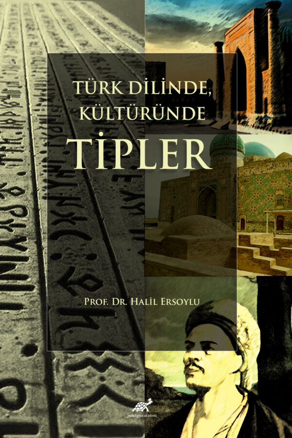 TÜRK DİLİNDE KÜLTÜRÜNDE TİPLER