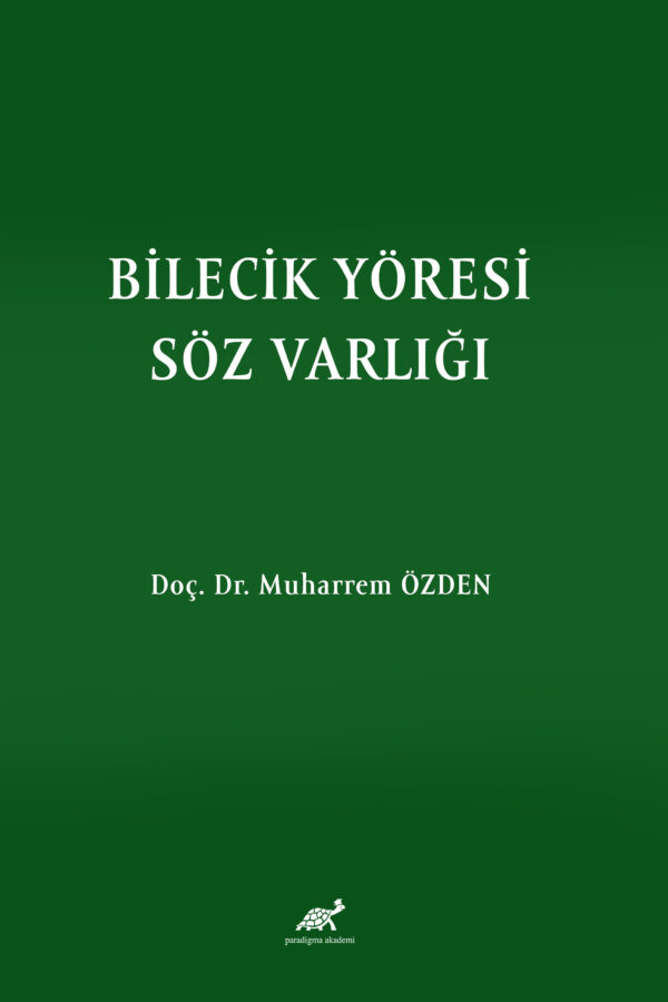 BİLECİK YÖRESİ SÖZ VARLIĞI