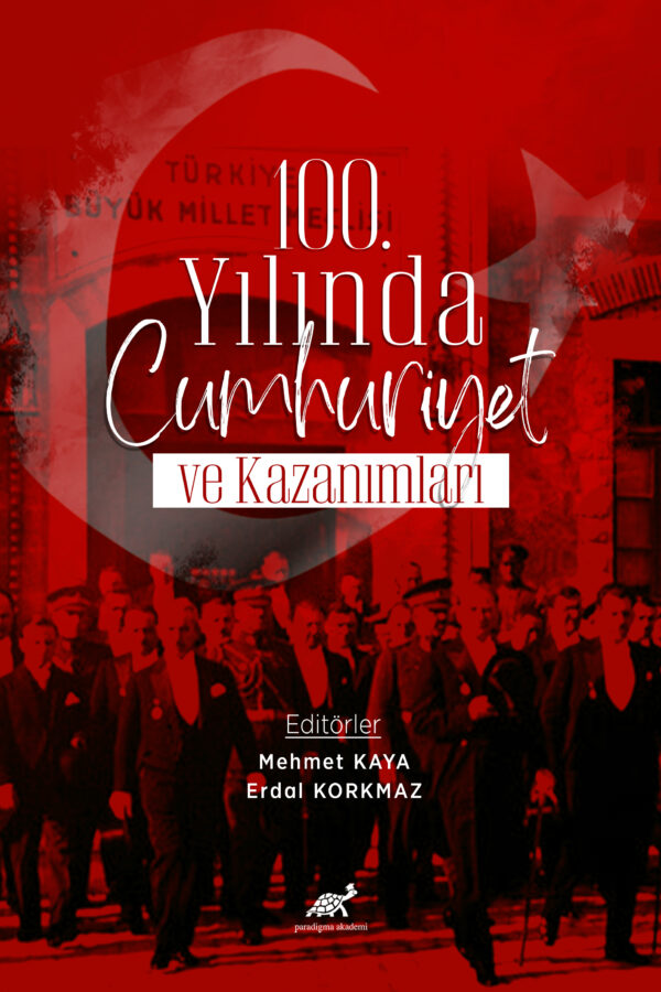 100. YILINDA CUMHURİYET VE KAZANIMLARI