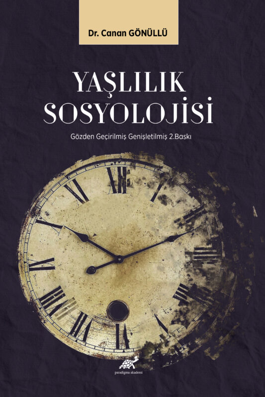 YAŞLILIK SOSYOLOJİSİ