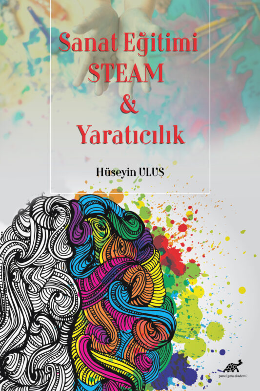 Sanat Eğitimi STEAM & Yaratıcılık