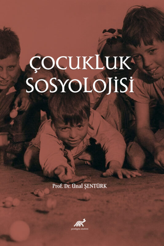 ÇOCUKLUK SOSYOLOJİSİ