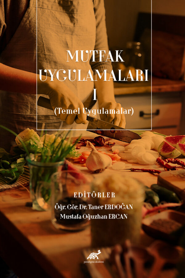 MUTFAK UYGULAMALARI I (TEMEL UYGULAMALAR)