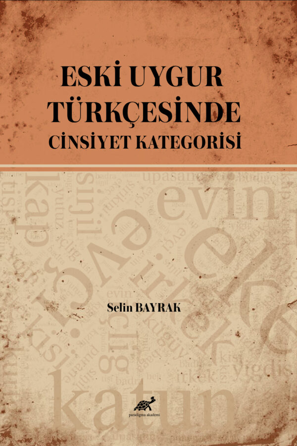 ESKİ UYGUR TÜRKÇESİNDE CİNSİYET KATEGORİSİ